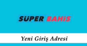 Superbahis743 Güvenli Giriş – Süperbahis Linki – Süperbahis 743