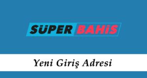 Superbahis2 Yeni Adresi Açıldı - Süperbahis Giriş - Süperbahis 2