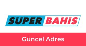 Süperbahis Güncel Adres