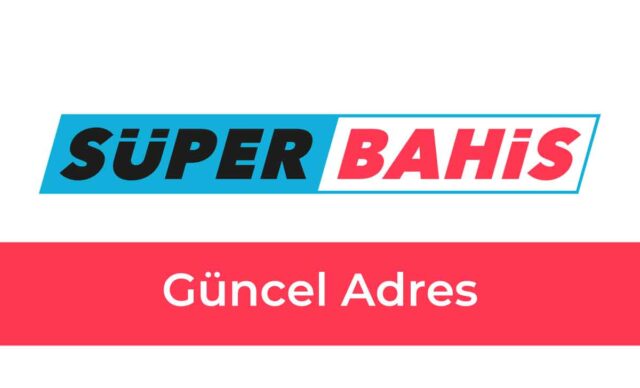 Süperbahis Güncel Adres