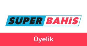 Süperbahis Üyelik