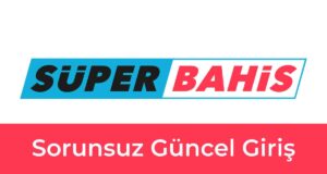 Süperbahis Sorunsuz Güncel Giriş