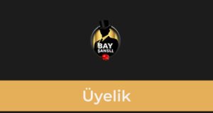 BayŞanslı Üyelik