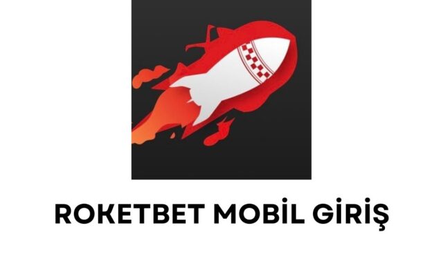 Roketbet Mobil Giriş